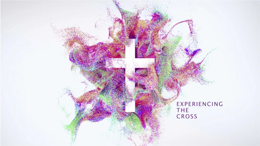 2025 - Experiencing the Cross